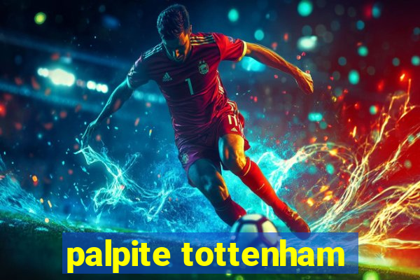 palpite tottenham